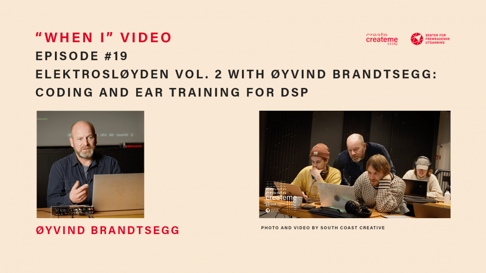 2025 When I video Øyvind Brandtsegg